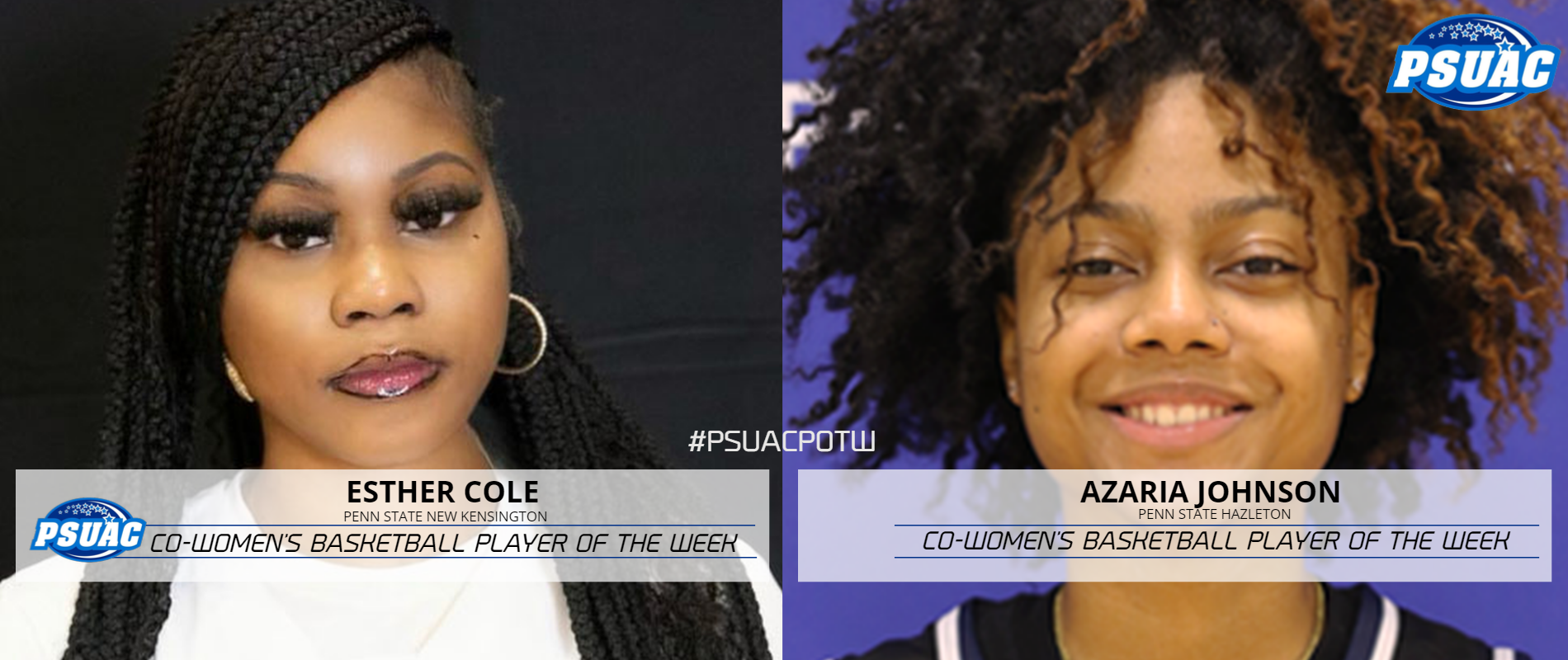 Penn State New Kensington's Esther Cole and Penn State Hazleton's Azaria Johnson were named co-players of the week in the PSUAC on February 20, 2024.