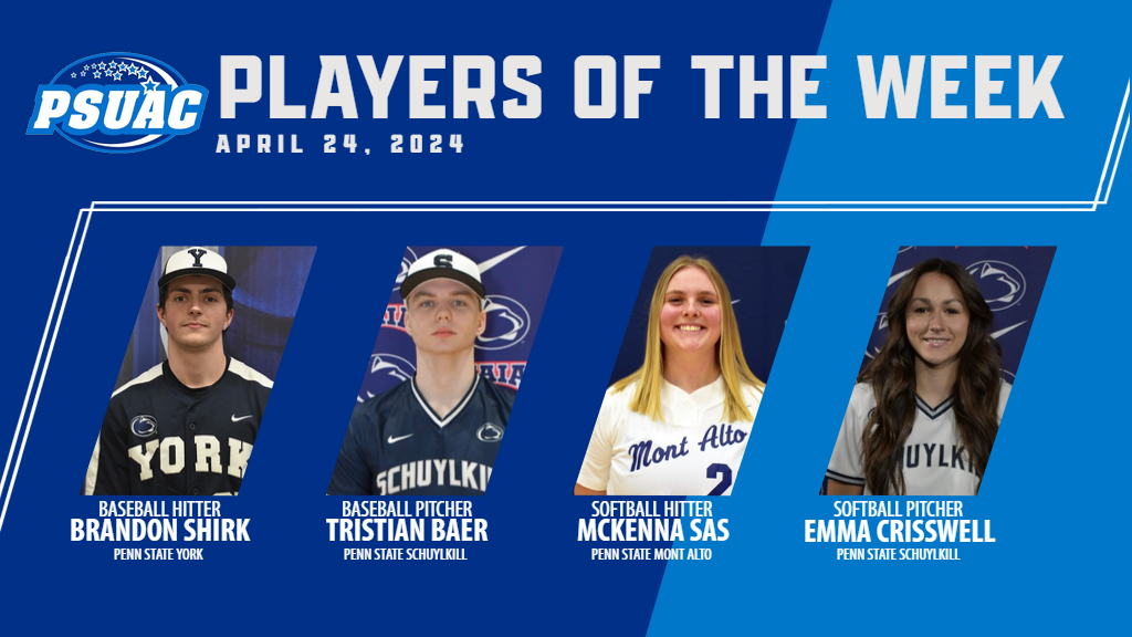 PSUAC Players of the Week for April 24, 2024, from left: Penn State York's Brandon Shirk, Penn State Schuylkill's Tristian Baer, Penn State Mont Alto's McKenna Sas and Schuylkill's Emma Crisswell.