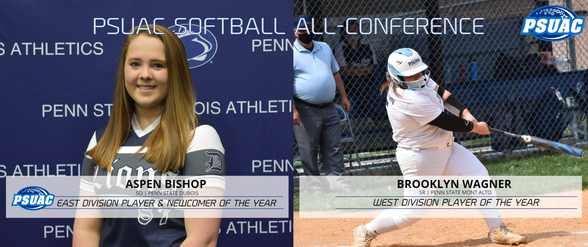 Penn State DuBois' Aspen Bishop and Penn State Mont Alto's Brooklyn Wagner earned Player of the Year honors in their respective divisions for softball.