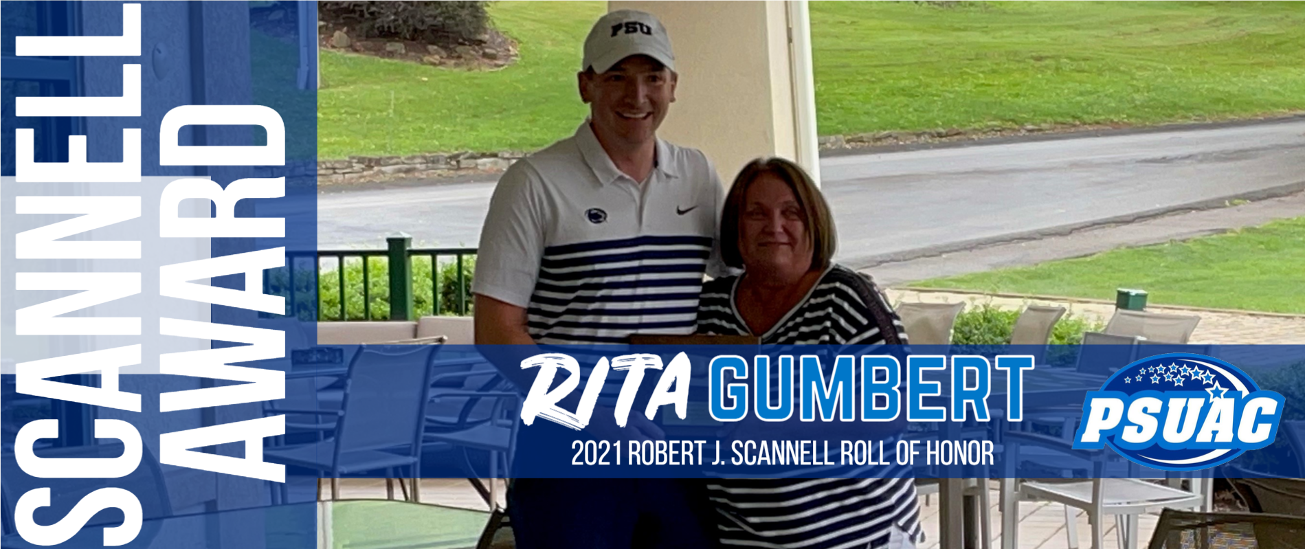 Penn State Fayette's Rita Gumbert was named to the PSUAC's Robert J. Scannell Roll of Honor for her contributions to her campus athletics program and the PSUAC.
